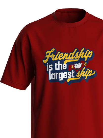 Friendship is the biggest ship